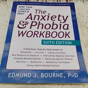Edmund J. Bourne, The Anxiety & Phobia Workbook, Self-Help